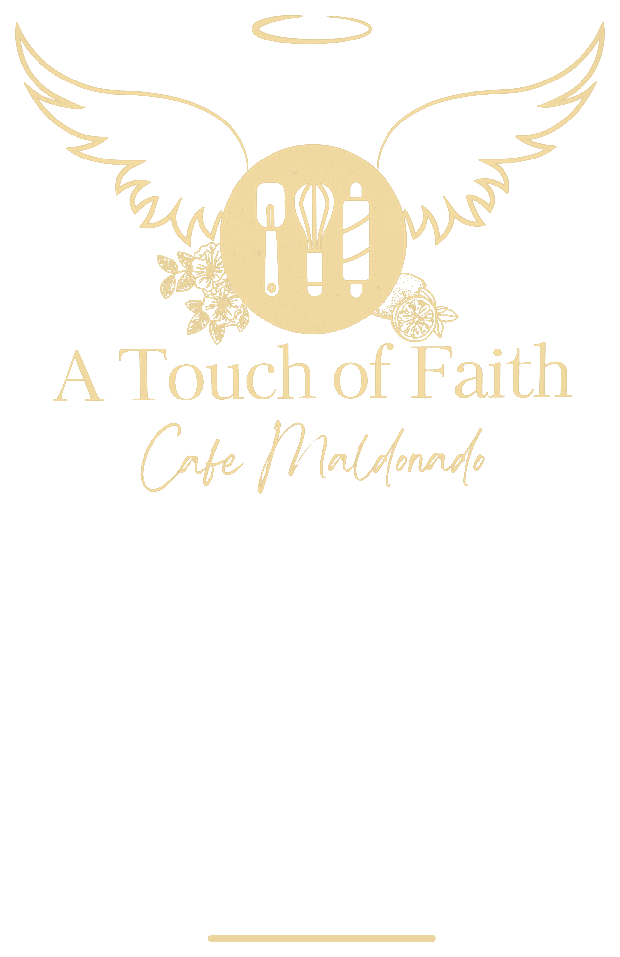 A Touch of Faith — Cafe Maldonado